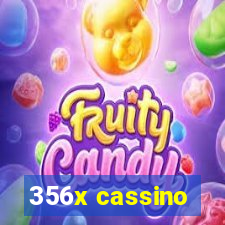 356x cassino
